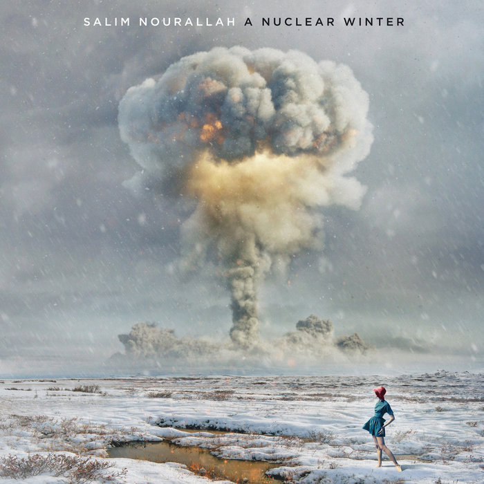 Salim Nourallah - A Nuclear Winter Cover