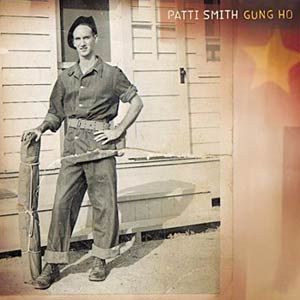 Patti Smith - Gung Ho Cover