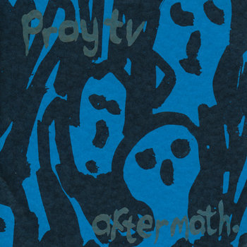 Pray TV - Aftermath EP (Australian) Blue Cover