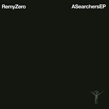 Remy Zero - A Searchers EP Cover