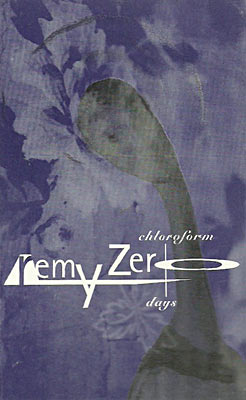 Remy Zero - Chloroform Days Cover