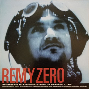 Remy Zero - Recorded Live For Bravenewworld.Net On November 3, 1998 Cover