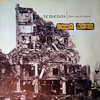 Remy Zero - Temenos (Here Come The Shakes) 7inch cover