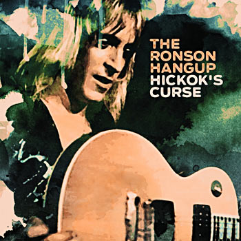 The Ronson Hangup - Hickok's Curse cover