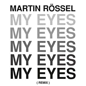 Martin Rossel - My Eyes Cover