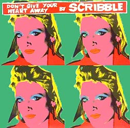 Scribble - Don't Give Your Heart Away Cover