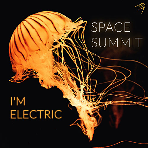 Space Summit - I'm Electric Single Cover