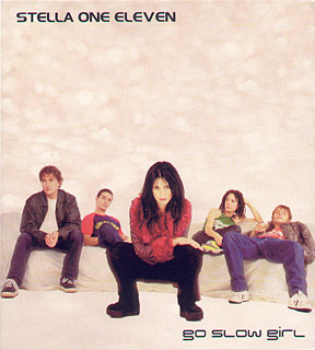Stella One Eleven - Go Slow Girl Cover