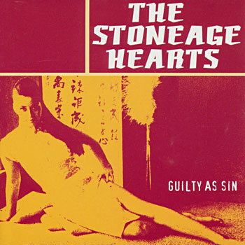The Stoneage Hearts - Guilty As Sin Cover