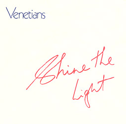 Venetians - Shine The Light Cover