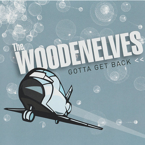 The Woodenelves - Gotta Get Back Cover