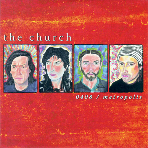 The Church - 0408/Metropolis Cover