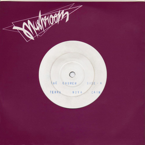 The Church - Terra Nova Cain - Mushroom 7-inch Test Pressing