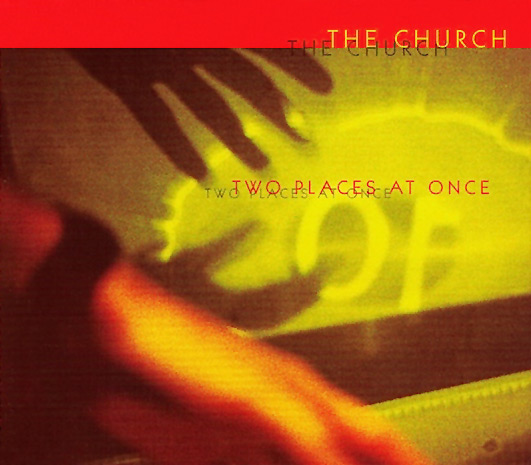 The Church - Two Places At Once - Australia Cover