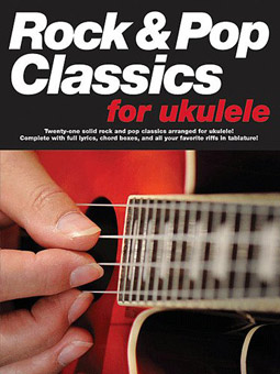 Rock & Pop Classics For Ukulele Cover