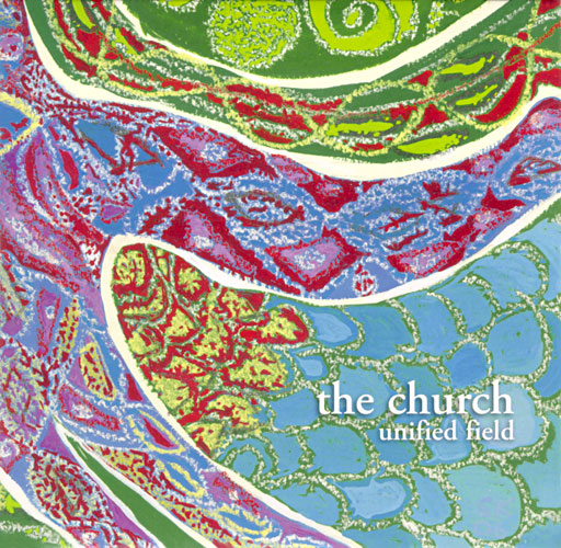 The Church - Unified Field Cover