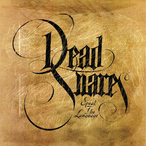 Dead Snares - Speak The Language Cover