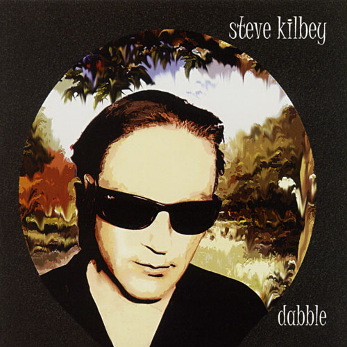 Steve Kilbey - Dabble Cover