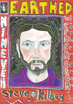 Steve Kilbey - Earthed, Nineveh & The Ephemeron Front Cover