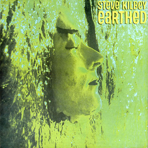 Steve Kilbey - Earthed Cover