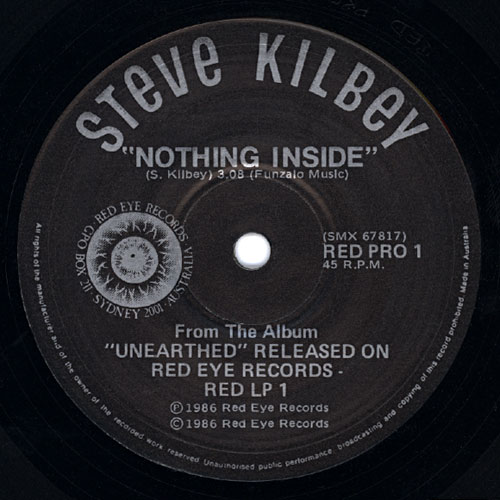 Steve Kilbey - Nothing Inside / Earthed - Label on Vinyl - Side 1