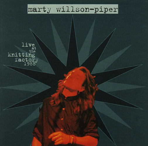 Marty Willson-Piper - Live at The Knitting Factory 1988 Cover